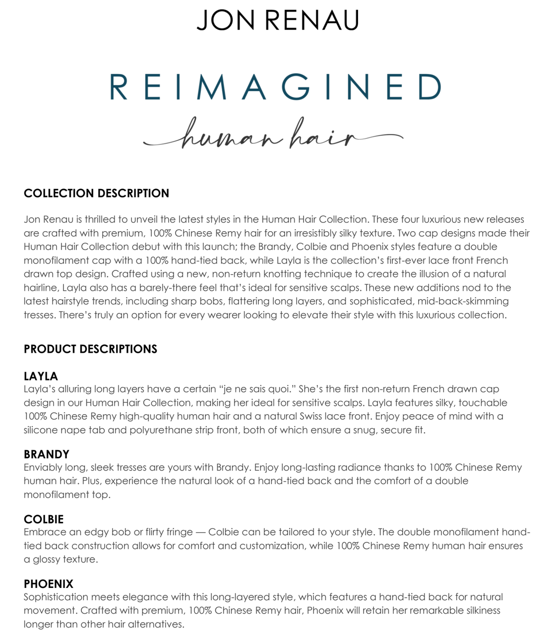 Jon Reanu Human hair redesigned